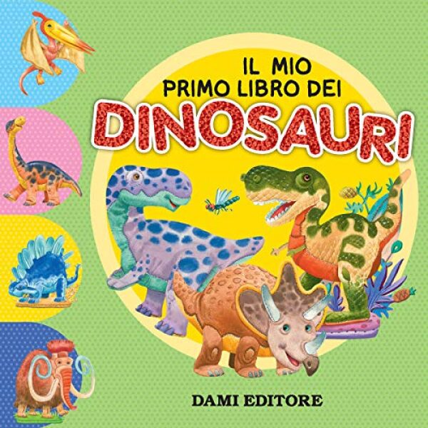 Il mio primo atlante dei dinosauri. Con adesivi. Ediz. illustrata -  9788855621397 in Libri con adesivi